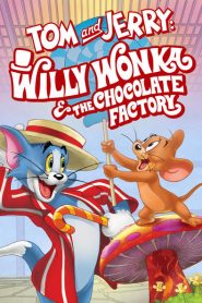 Tom y Jerry & Charlie y la Fábrica de Chocolate