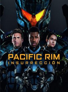 Titanes del Pacífico: La insurrección (Pacific Rim 2)