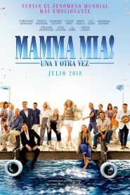 Mamma Mia! 2: Vamos Otra Vez / Mamma Mia! Una y Otra Vez